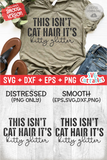 This Isn't Cat Hair It's Kitty Glitter | SVG Cut File