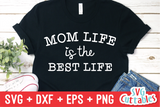 Mom Life Bundle | Mother's Day SVG Cut File