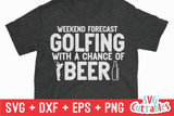 Weekend Forecast Golfing | Golf SVG Cut File