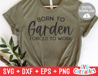 Born To Garden | Gardening SVG