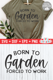 Born To Garden | Gardening SVG