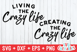 Living The Crazy Life | Mommy and Me SVG