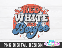 Red White and Boujee | Fourth of July | PNG Sublimation File