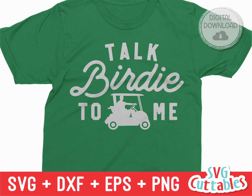 Talk Birdie To Me | Golf SVG Cut File