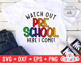 Watch Out Preschool | Back to School | SVG Cut File
