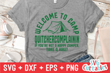 Welcome To Camp Quitchercomplainin | SVG Cut File