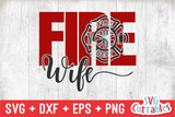Firefighter Wife | SVG Cut File