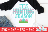 It's Hunting Season | Easter Cut File
