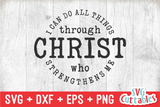 I Can Do All Things Through Christ | SVG Cut File