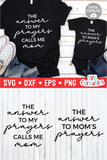 The Answer To My Prayers Calls Me | Mommy and Me SVG