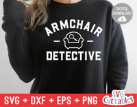 Armchair Detective | True Crime SVG Cut File