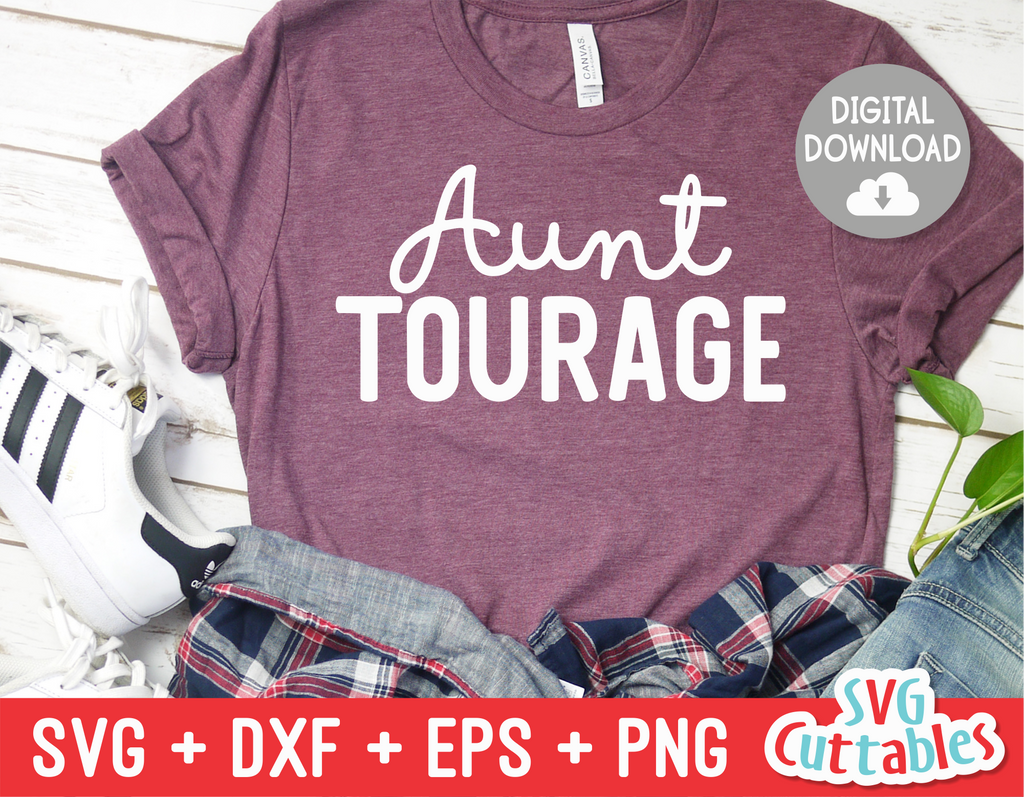 Aunt Tourage | SVG Cut File
