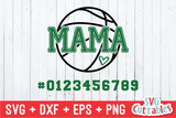 Basketball Mama | SVG Cut File