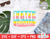 Beach Please | Summer | SVG Cut File