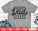 Best Dad Ever | Father's Day | SVG Cut File