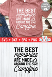 The Best Memories Are Made Around The Campfire  | SVG Cut File