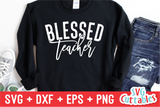 Blessed Teacher | Teacher SVG Cut File