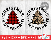 Christmas Is My Favorite  | Christmas SVG