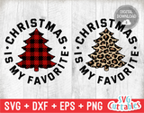 Christmas Is My Favorite  | Christmas SVG