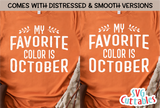 My Favorite Color Is October | Fall SVG Cut File