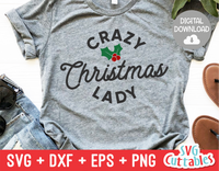 Crazy Christmas Lady  | Christmas Cut File