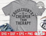 Cross Country Is Cheaper Than Therapy  | SVG Cut File