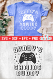 Daddy's Gaming Buddy | Toddler SVG Cut File