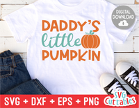 Daddy's Little Pumpkin | Autumn | Fall Cut File