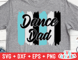 Dance Dad Brush Strokes | SVG Cut File