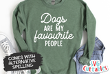 Dogs Are My Favorite People svg - Funny Cut File