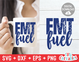 EMT Fuel | SVG Cut File
