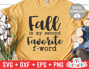 Fall Is My Second Favorite F-word | Fall SVG Cut File