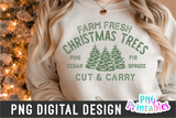 Farm Fresh Christmas Trees | Sublimation PNG