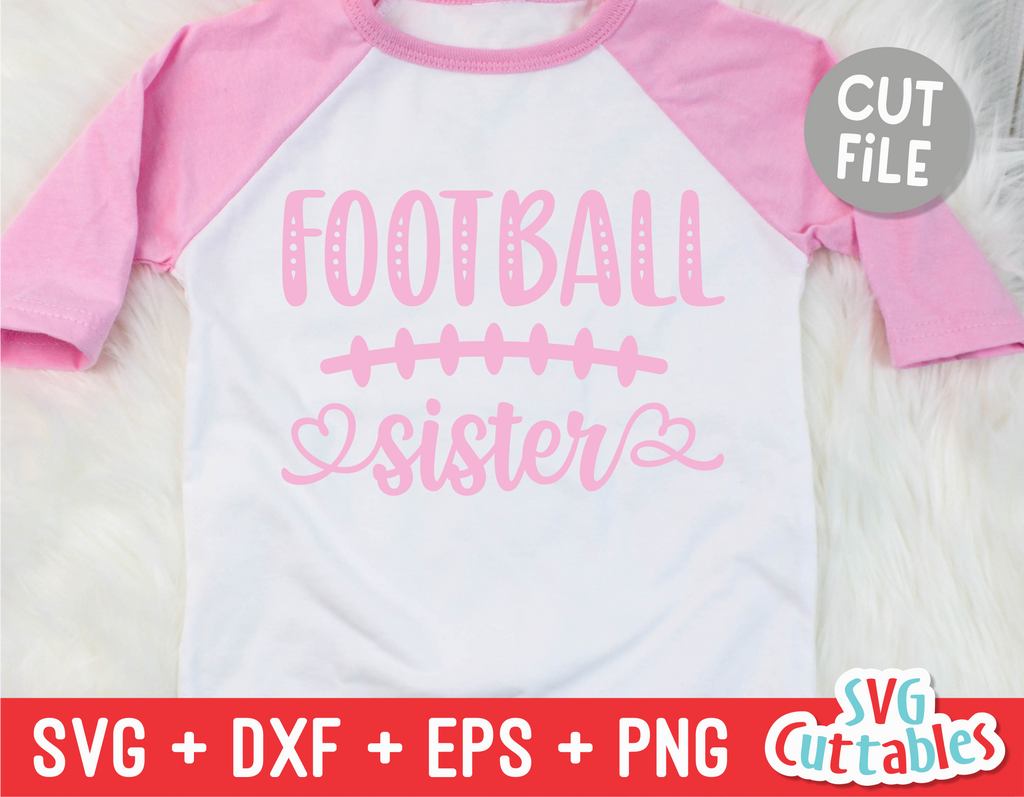 Football Sister  | Football Cut File