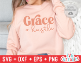 Grace And Hustle | Small Business SVG