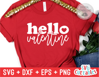 Hello Valentine | Valentine's Day svg Cut File