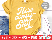Here Comes The Sun | Summer | SVG Cut File