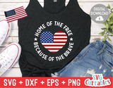 Home of the Free  |  Fourth of July  SVG Cut File