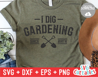 I Dig Gardening | Gardening SVG
