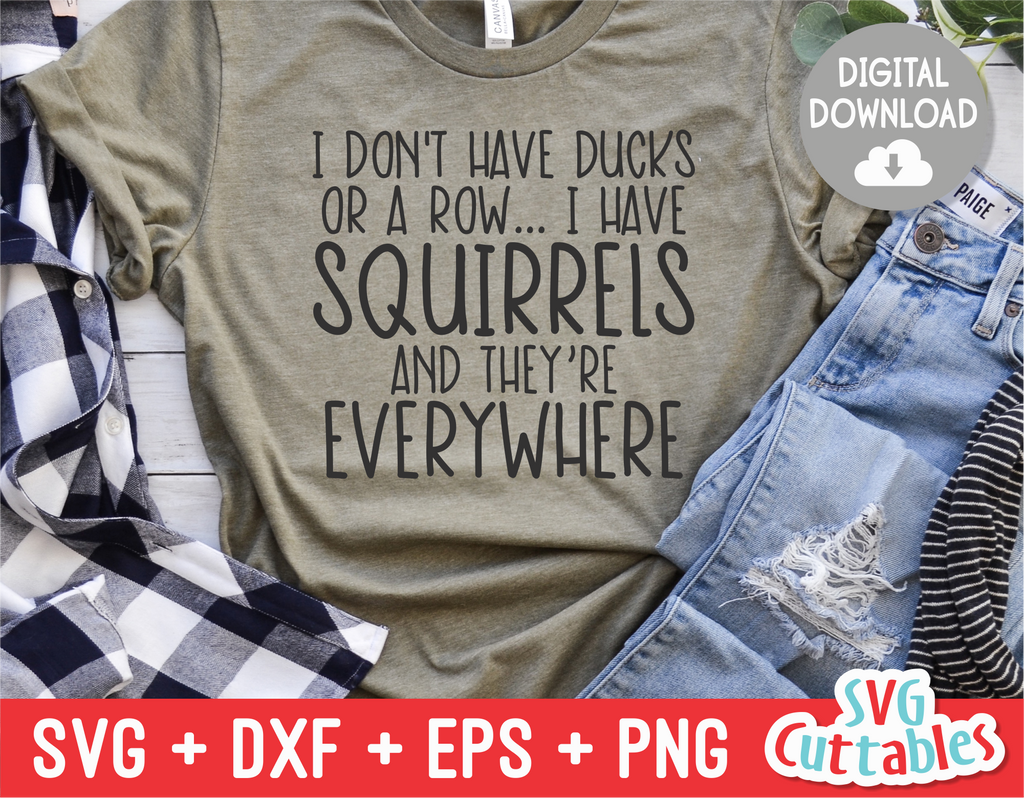 Funny SVG Cut File |  I Don't Have Ducks In A Row