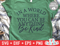 In a World Be Kind  | Kindness SVG