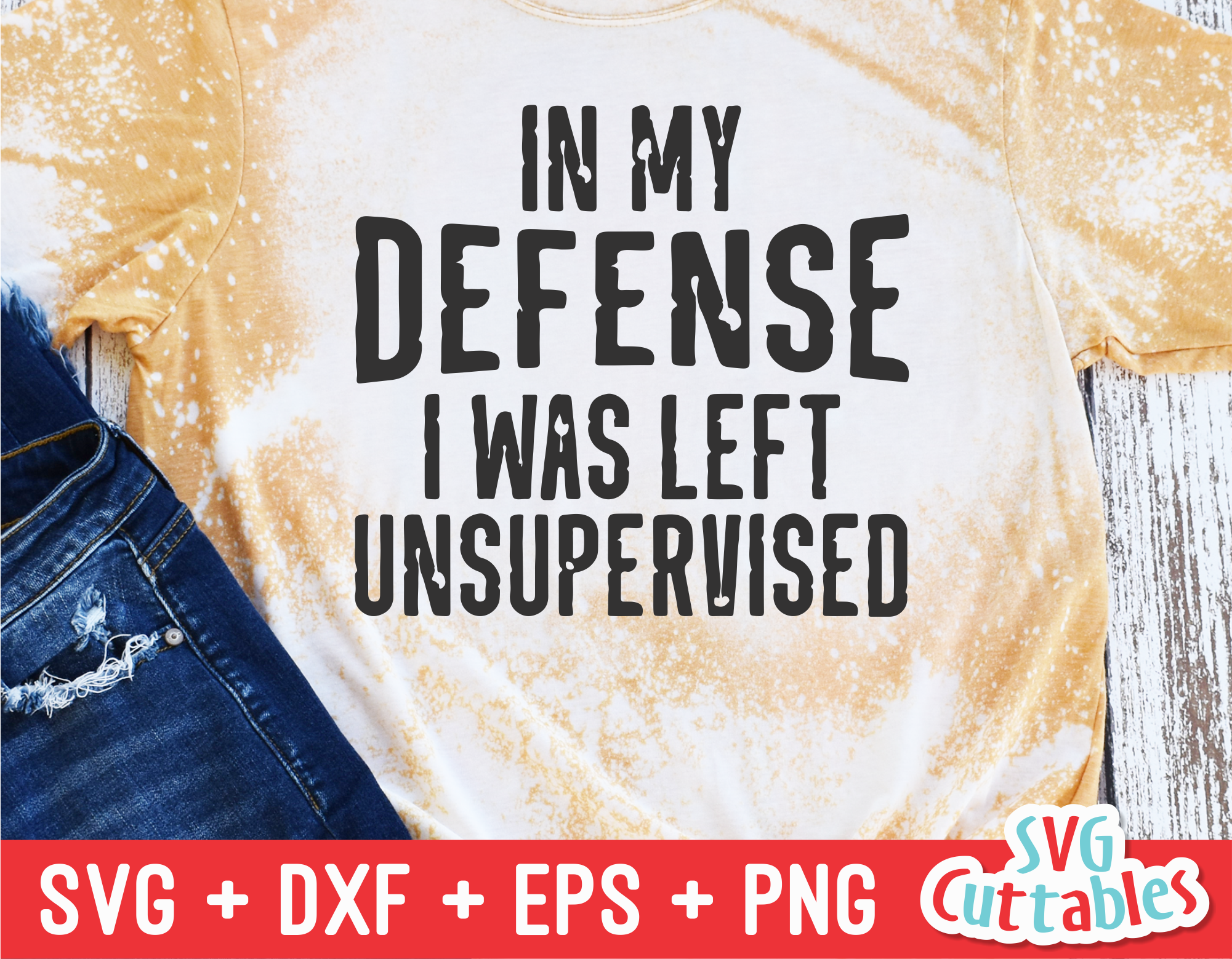 In My Defense I Was Left Unsupervised T Shirt Cool Funny, Small