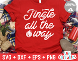 Jingle All The Way  | Christmas Cut File