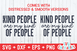 Kind People Are My Kind Of People  | Kindness SVG