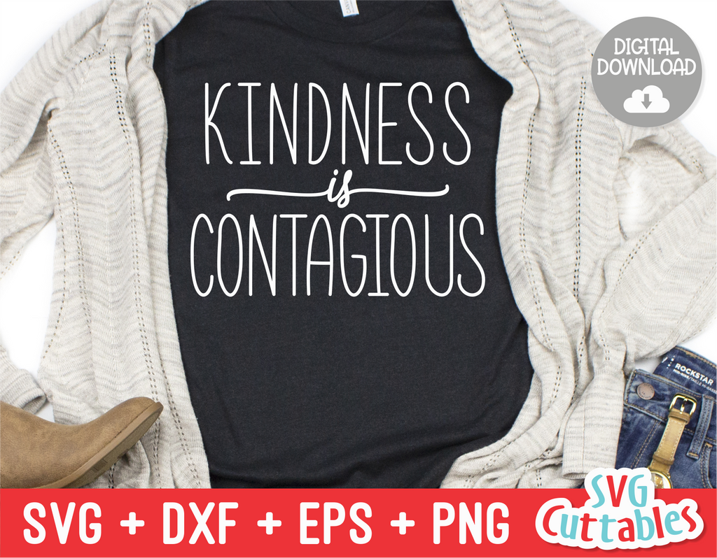 Kindness Is Contagious  | Kindness SVG
