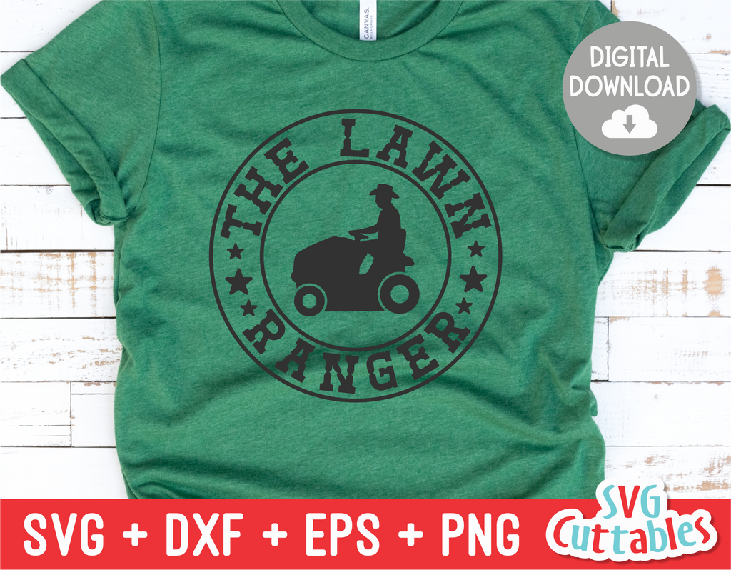 Lawn Ranger  | Father's Day | SVG Cut File