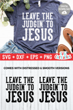 Leave The Judgin' To Jesus  |  SVG Cut File