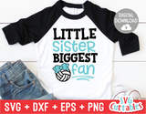 Little Sister Biggest Fan | Volleyball SVG Cut File