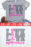 Live Love Gymnastics | SVG Cut File