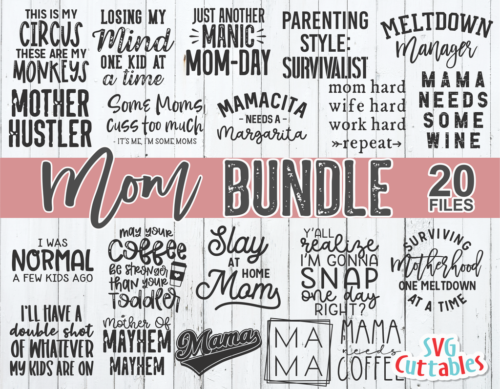 Mom Bundle  | Mom SVG Cut File
